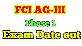 FCI AG -III Exam date Update Good News