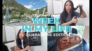 ANDORRA | WEEK IN MY LIFE: AT-HOME HAIRCUT!? MAKING BANANA BREAD OBVI...