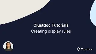 Creating display rules| Clustdoc