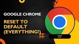 How to Reset All Google Chrome Settings on Your PC