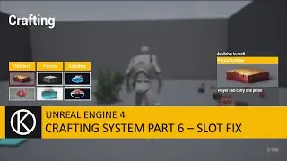 Unreal Engine 4 - Crafting System Part 6 - Slot fix