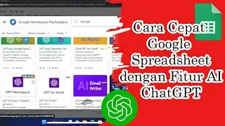 ChatGPT!!! Cara Mempermudah Pekerjaan di Google Spreadsheet dengan fitur CHATGPT !!! OpenAI ChatGPT