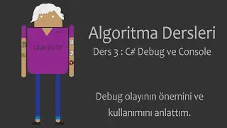 Algoritma Ders 3 - Debug ve Console WR