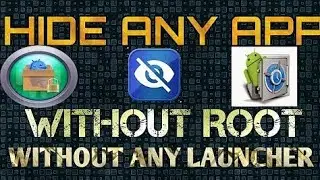 How to hide apps without any application
