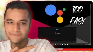 How to Download and Install Original Google Assistant on Any Windows PC