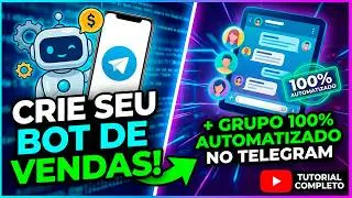 Crie um BOT DE VENDAS no Telegram Totalmente Automático (Passo a Passo)
