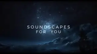 Welcome to PolariSounds Channel | Soundscapes to Your Mind