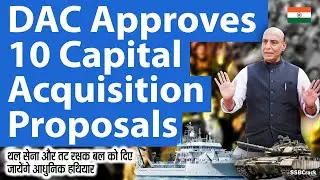 DAC Approves 10 Capital Acquisition Proposals For Indian Army And ICG