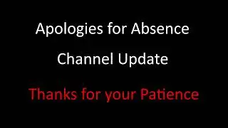 Apologies and Update