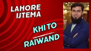 Raiwand Ijtema ki tiyari kHi to Raiwand