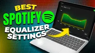 Best Spotify Equalizer Settings for Better Sound Quality