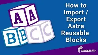 How to Import and Export Astra Reusable Blocks