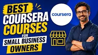 Best Coursera Certificates for Entrepreneurs & Small Business Owners | Best Coursera Coupon Code