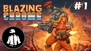 Blazing Chrome - Прохождение - Часть 1