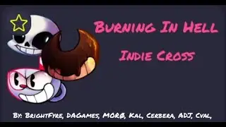 [Funky Friday] Burning in Hell FC (Indie Cross)
