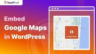 How to Embed Google Maps in WordPress Landing Pages