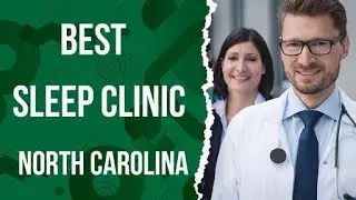 Sleep Clinic in North Carolina