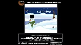‘Let It Snow’ festive animated Greeting Card for November 2023 from Crafters Media