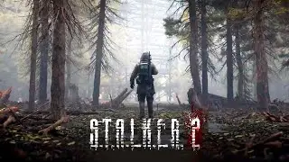 S.T.A.L.K.E.R 2 Официальный трейлер