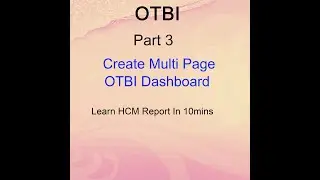 Oracle Cloud - Creation of Multi Tab OTBI Dashboard  - Part 3