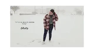It’s Always Been You by Phil Wickham (cover)