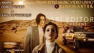 New style transition effects video editing in kinemaster| Mandrazo & The FifthGuy[Music Video Edit]