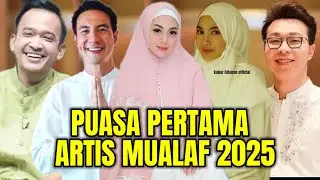 BAHAGIA SAMBUT RAMADHAN !! 8 ARTIS JALANI PUASA PERTAMA RAMADHAN 2025