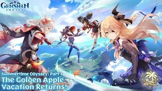 The Golden Apple Vacation Returns! - Summertime Odyssey Story Quest: Part 1 | Genshin Impact