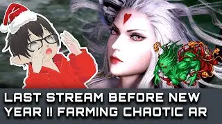 [FINAL FANTASY XIV] Chaotic Alliance Raid Farming - Final Stream for this year | FFXIV Indonesia
