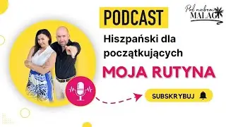 Podcast po hiszpańsku dla początkujących | odcinek 1