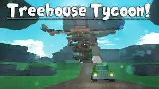 ROBLOX: Treehouse Tycoon (Showcase + Discussion)
