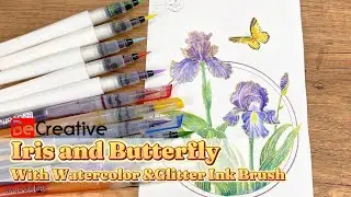 Iris And Butterfly With Watercolor & Glitter Ink Brush - BeCreative