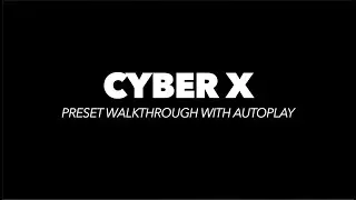 Cyber X | CyberPunk Sound Library with AutoPlay | Kontakt Preset Walkthrough
