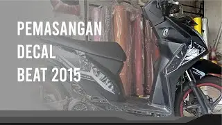PEMASANGAN DECAL BEAT 2015