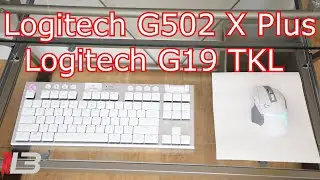 Logitech G502 X Plus Gaming Mouse & Logitech G19 TKL Keyboard Unboxing