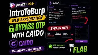 IntroToBurp picoCTF 2024 | OTP Bypass Using CAIDO | Web Exploitation Walkthrough