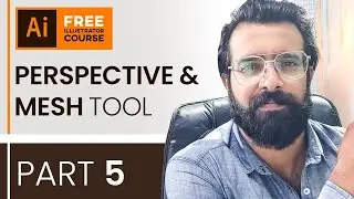 How to use Perspective grid tool, Mesh tool, Quick class of Illustrator in  Urduहिंदी.
