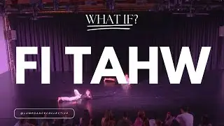 LUME Collective "What If" // Fi Tahw | Choreography by Felicia St. Cyr