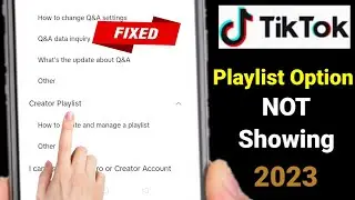 TikTok Playlist Option Not Showing 2023 🔥TikTok Playlist Setting | TikTok Playlist 2023
