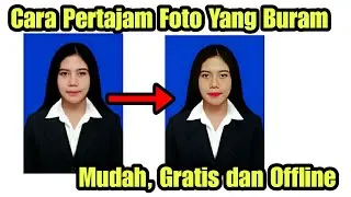 Cara Pertajam Foto Yang Buram dan Blur Secara grati5