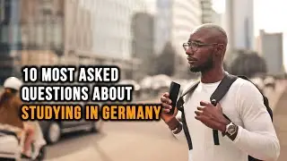 10 Most Asked Questions About Studying in Germany.