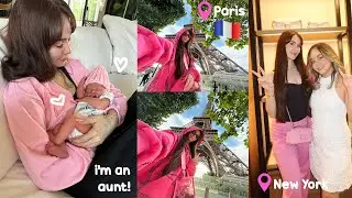 Where I've Been The Last Two Months... Im An Aunt Now! Paris + New York Vlog