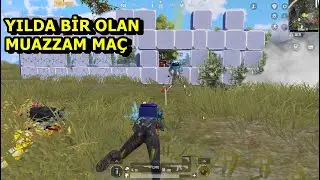 YILDA BİR OLAN MUAZZAM MAÇ ! PUBG MOBİLE