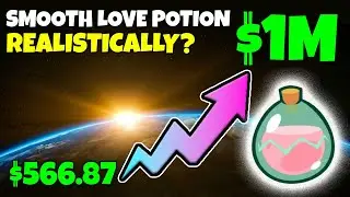 SMOOTH LOVE POTION - COULD $566 SLP MAKE YOU A MILLIONAIRE... REALISTICALLY???