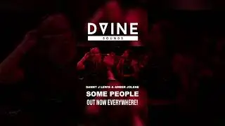 Out now everywhere! “Some People” by Danny J Lewis & Amber Jolene on DVINE Sounds #housemusic