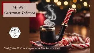 My New Christmas Tobacco.  Weekend Chat 03 December 2023