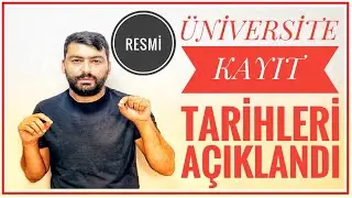 RESMİ TARİH AÇIKLANDI - ÜNİVERSİTE KAYITLARI NE ZAMAN? (ELEKTRONİK KAYIT NASIL YAPILIR?)