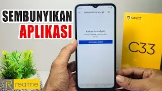Cara Menyembunyikan Aplikasi Di Hp Realme C33