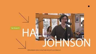 Hall Johnson Live at Toast & Jam Studio (Full Session)