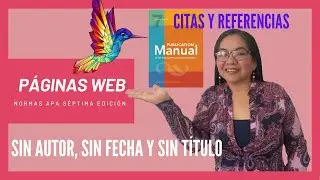Citar y referenciar páginas web [SIN AUTOR, SIN FECHA Y SIN TÍTULO] APA 7ma Edición 😱